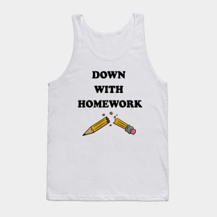 Down With Homework Tank Top